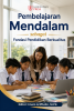 Cover for Pembelajaran Mendalam sebagai Fondasi Pendidikan Berkualitas